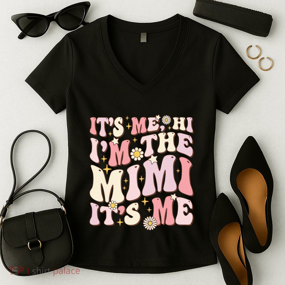 Its Me Hi I'm The Mimi It's Me Funny Groovy Mimi Women's V-Neck T-Shirt
