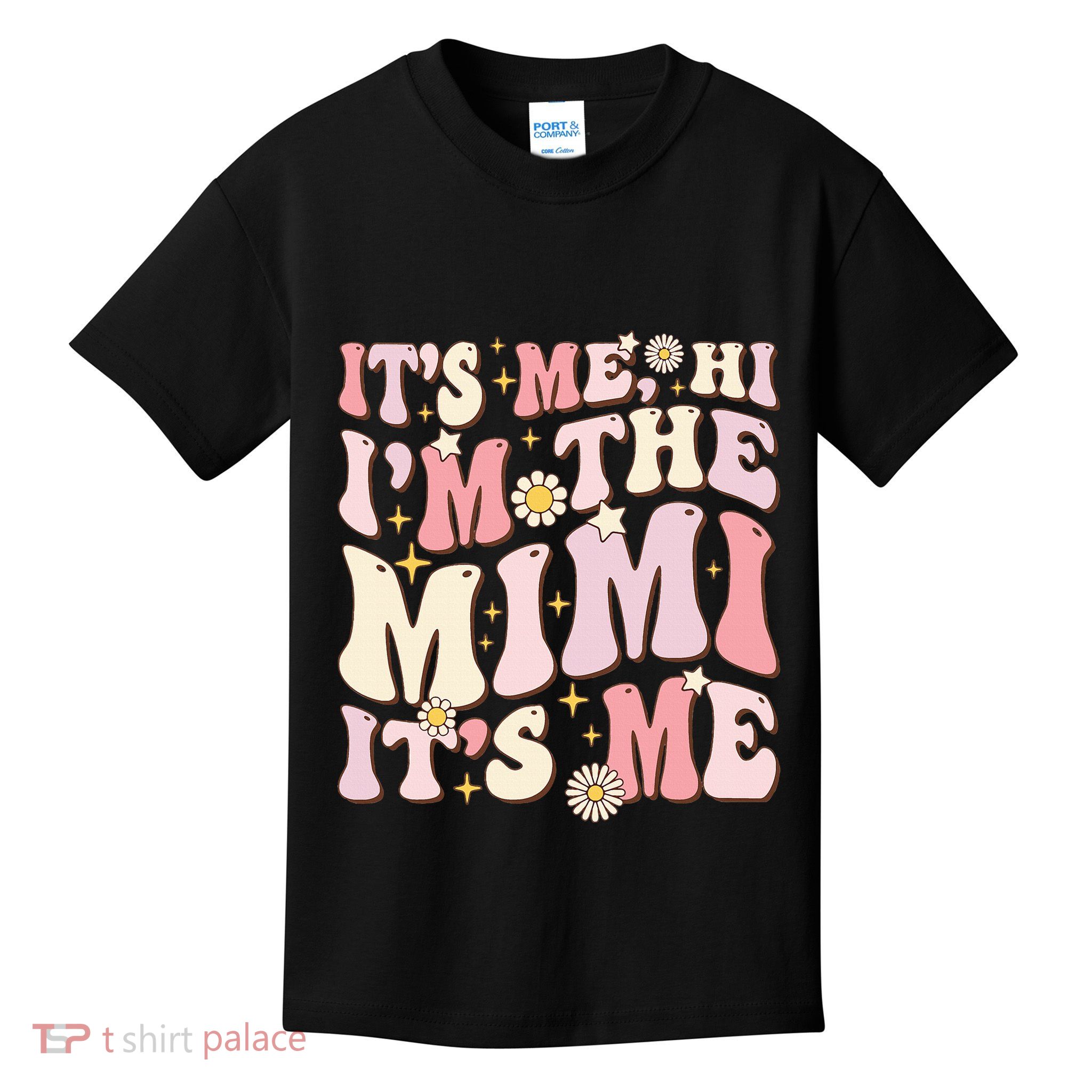 Its Me Hi I'm The Mimi It's Me Funny Groovy Mimi Kids T-Shirt