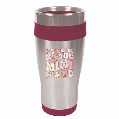 Its Me Hi I'm The Mimi It's Me Funny Groovy Mimi 16oz Travel Tumbler