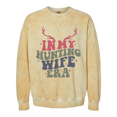 In My Hunting Wife Era Hello Hunting Season Colorblast Crewneck Sweatshirt