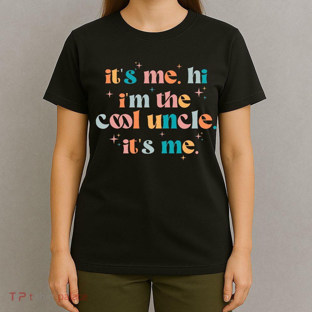 Its Me Hi Im The Cool Uncle Its Me Groovy Family Matching T-Shirt