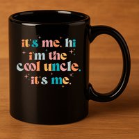 Its Me Hi Im The Cool Uncle Its Me Groovy Family Matching 11oz C Handle Ceramic Mug