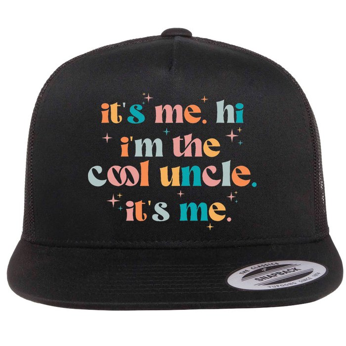 Its Me Hi Im The Cool Uncle Its Me Groovy Family Matching Flat Bill Trucker Hat