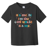 Its Me Hi Im The Cool Uncle Its Me Groovy Family Matching Toddler T-Shirt