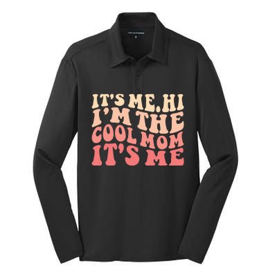 Its Me Hi Im The Cool Mom Its Me Mothers Day Flower Groovy Silk Touch Performance Long Sleeve Polo