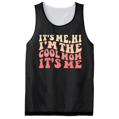 Its Me Hi Im The Cool Mom Its Me Mothers Day Flower Groovy Mesh Reversible Basketball Jersey Tank