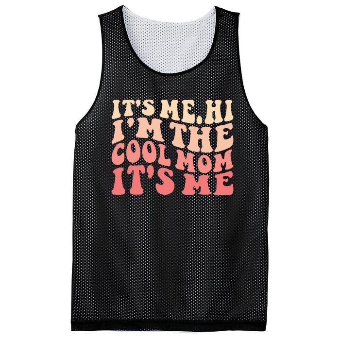 Its Me Hi Im The Cool Mom Its Me Mothers Day Flower Groovy Mesh Reversible Basketball Jersey Tank