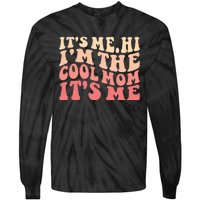 Its Me Hi Im The Cool Mom Its Me Mothers Day Flower Groovy Tie-Dye Long Sleeve Shirt