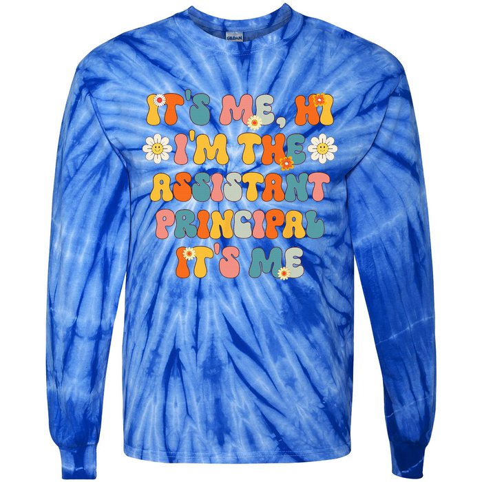 Its Me Hi Im The Ap Its Me Funny Assistant Principal Tie-Dye Long Sleeve Shirt