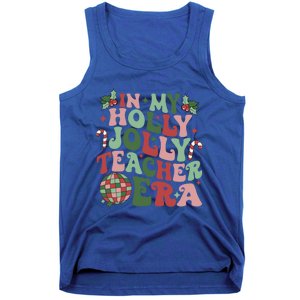 In My Holly Xmas Jolly Teacher Era Teacher Vibes Christmas Gift Tank Top