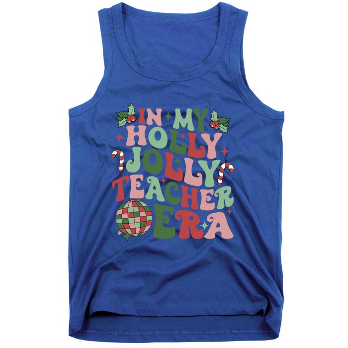 In My Holly Xmas Jolly Teacher Era Teacher Vibes Christmas Gift Tank Top