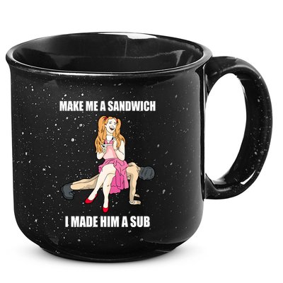 I Made Him A Sub Submissive Male Slave Dominatrix 15oz Campfire Ceramic Mug