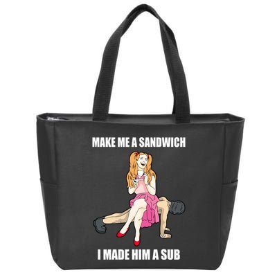 I Made Him A Sub Submissive Male Slave Dominatrix Zip Tote Bag