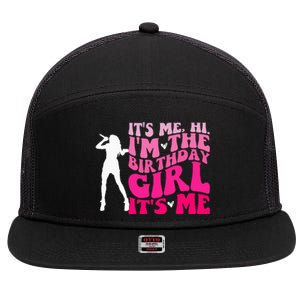 Its Me Hi IM The Birthday Girl Its Me Birthday 7 Panel Mesh Trucker Snapback Hat