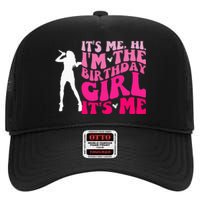 Its Me Hi IM The Birthday Girl Its Me Birthday High Crown Mesh Back Trucker Hat