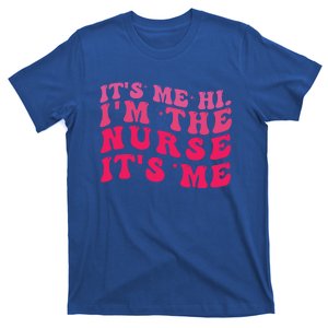 Its Me Hi Im The Nurse Its Me Pink Groovy Style Nurse Meaningful Gift T-Shirt