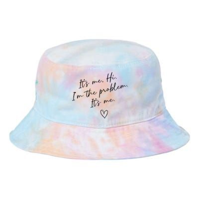 It's Me, Hi, I'm The Problem Funny Sayings Tie Dye Newport Bucket Hat