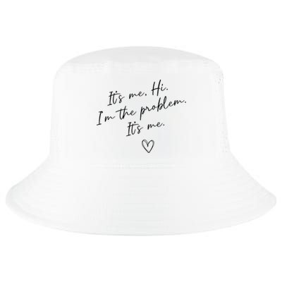 It's Me, Hi, I'm The Problem Funny Sayings Cool Comfort Performance Bucket Hat