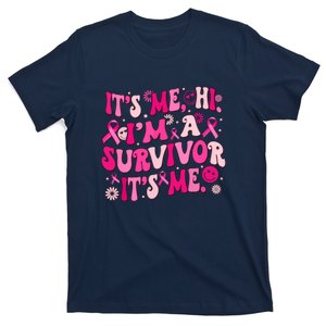 Its Me Hi Im Survivor Groovy Breast Cancer Awareness Gift T-Shirt