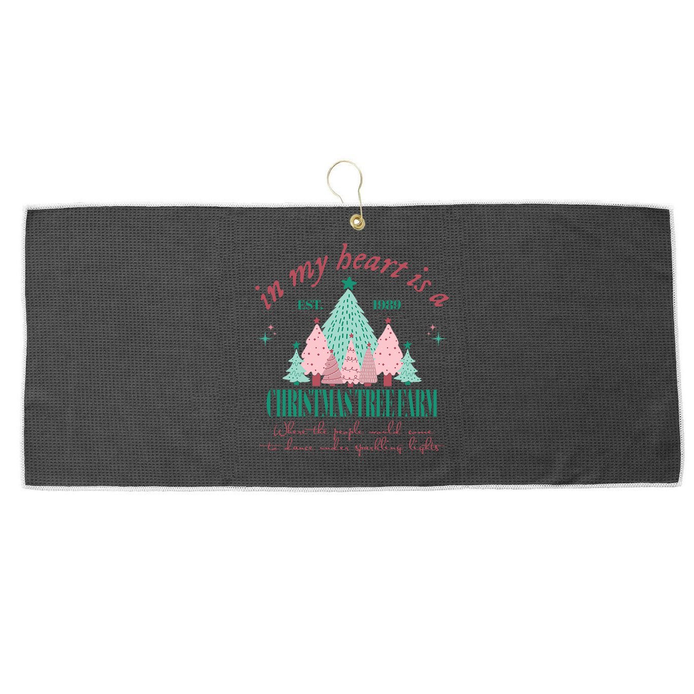 In My Heart Is A Christmas Xmas Tree Farm Vintage Clothing Large Microfiber Waffle Golf Towel