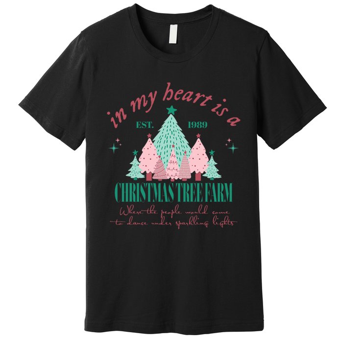 In My Heart Is A Christmas Xmas Tree Farm Vintage Clothing Premium T-Shirt