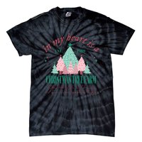 In My Heart Is A Christmas Xmas Tree Farm Vintage Clothing Tie-Dye T-Shirt