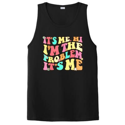 Its Me Hi Im The Problem Its Me Vintage Trendy PosiCharge Competitor Tank