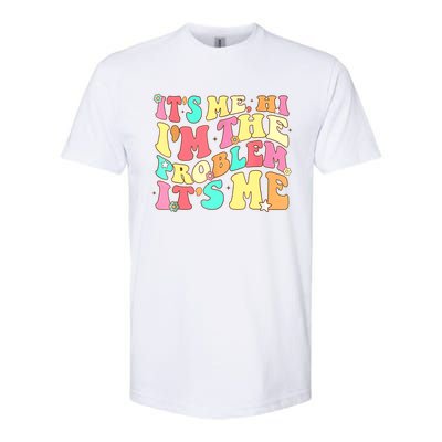 Its Me Hi Im The Problem Its Me Vintage Trendy Softstyle CVC T-Shirt