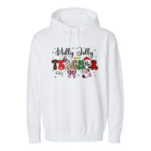 In My Holly Xmas Jolly Teacher Era Teacher Vibes Christmas Garment-Dyed Fleece Hoodie