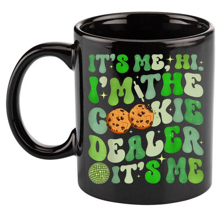 Its Me Hi Im The Cookie Dealer Girl Scout Troop Scouting 11oz C Handle Ceramic Mug
