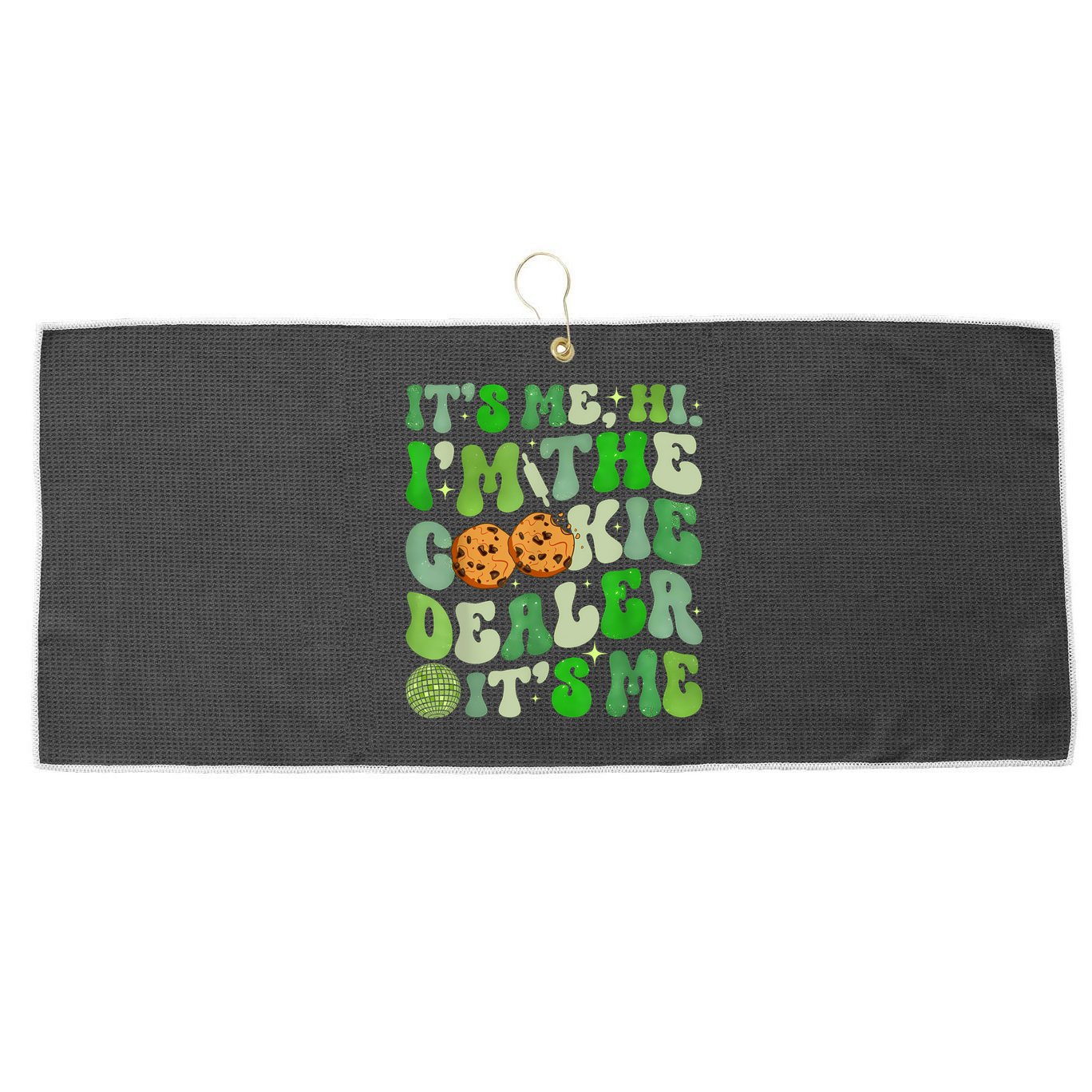 Its Me Hi Im The Cookie Dealer Girl Scout Troop Scouting Large Microfiber Waffle Golf Towel