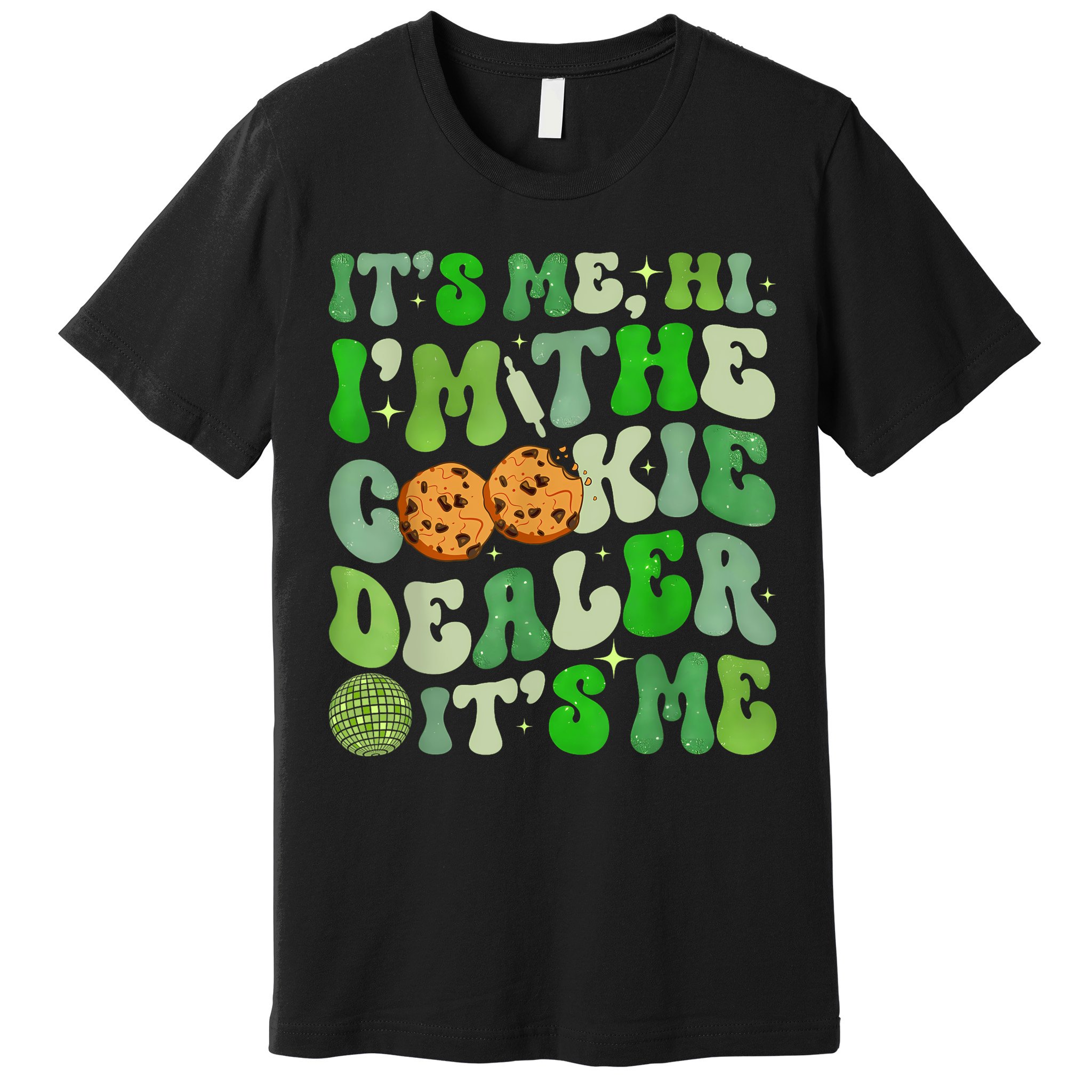 Its Me Hi Im The Cookie Dealer Girl Scout Troop Scouting Premium T-Shirt