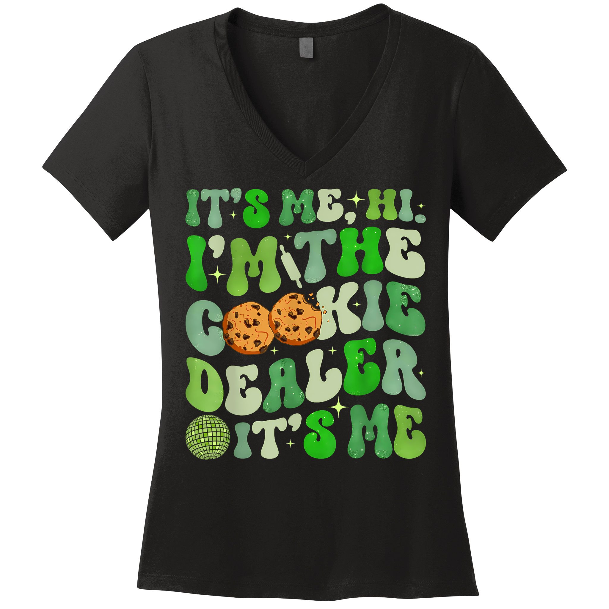 Its Me Hi Im The Cookie Dealer Girl Scout Troop Scouting Women's V-Neck T-Shirt