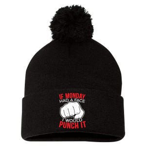 If Monday Had A Face I Would Punch It I Hate Mondays Pom Pom 12in Knit Beanie