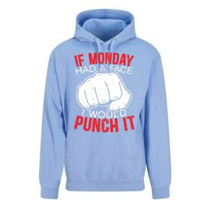 If Monday Had A Face I Would Punch It I Hate Mondays Unisex Surf Hoodie