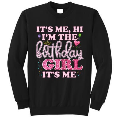 Its Me Hi Im The Birthday Girl Its Me Birthday Party Sweatshirt