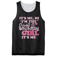 Its Me Hi Im The Birthday Girl Its Me Birthday Party Mesh Reversible Basketball Jersey Tank