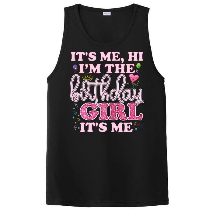 Its Me Hi Im The Birthday Girl Its Me Birthday Party PosiCharge Competitor Tank