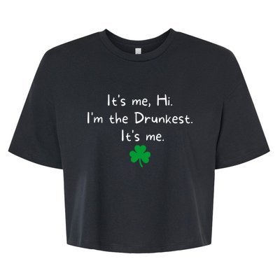 It’s Me Hi I’m The Drunkest It’s Me St Patricks Day Shamrock Bella+Canvas Jersey Crop Tee