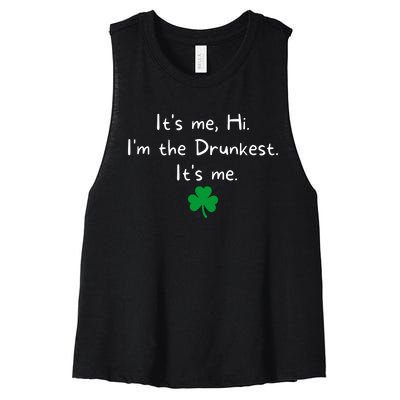 It’s Me Hi I’m The Drunkest It’s Me St Patricks Day Shamrock Women's Racerback Cropped Tank