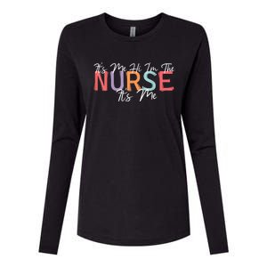 Its Me Hi I'm The Nurse RN ER NICU Nursing Womens Cotton Relaxed Long Sleeve T-Shirt