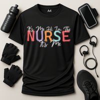 Its Me Hi I'm The Nurse RN ER NICU Nursing Cooling Performance Crew T-Shirt