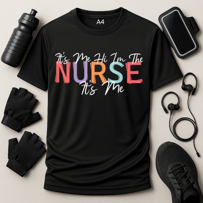 Its Me Hi I'm The Nurse RN ER NICU Nursing Cooling Performance Crew T-Shirt
