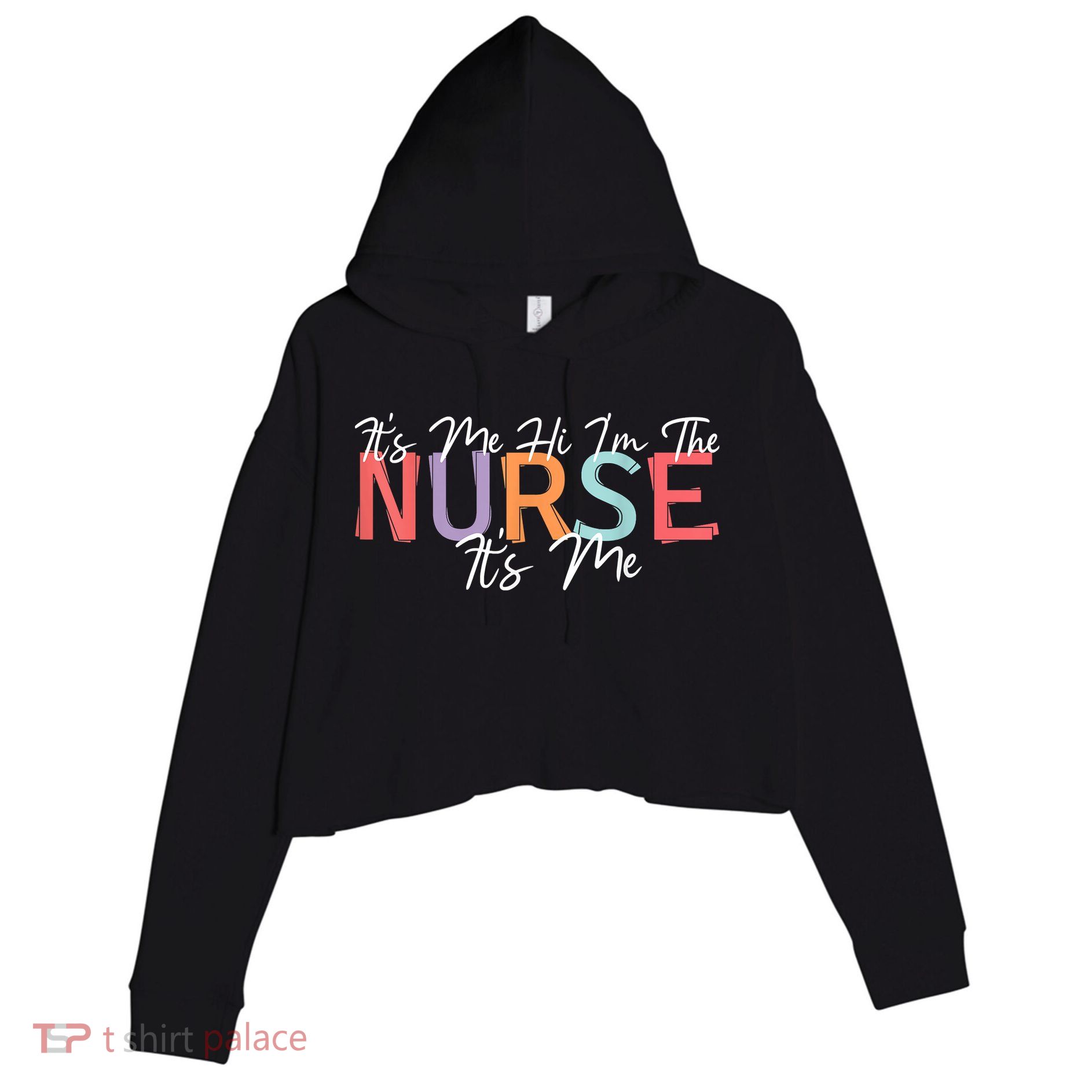 Its Me Hi I'm The Nurse RN ER NICU Nursing Crop Fleece Hoodie