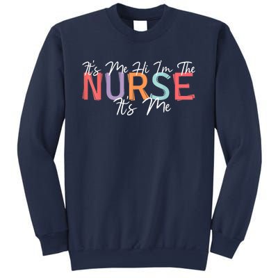 Its Me Hi I'm The Nurse RN ER NICU Nursing Sweatshirt