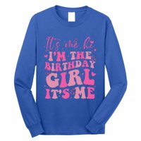 Its Me Hi I'm The Birthday Girl Its Me Birthday Party Long Sleeve Shirt