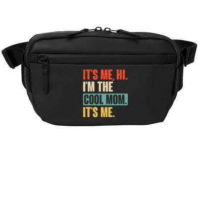 Its Me Hi Im The Cool Mom Its Me Retro Funny Mothers Day Crossbody Pack