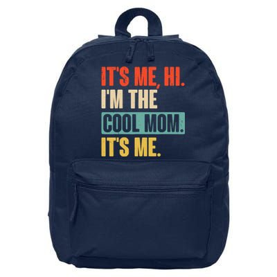 Its Me Hi Im The Cool Mom Its Me Retro Funny Mothers Day 16 in Basic Backpack