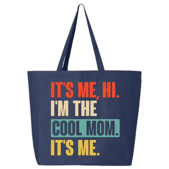 Its Me Hi Im The Cool Mom Its Me Retro Funny Mothers Day 25L Jumbo Tote