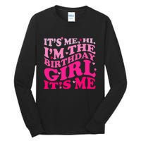 It's Me Hi I'm The Birthday Girl Lovely Birthday Party Tall Long Sleeve T-Shirt